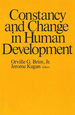Orville G. Brim Jr., Jerome Kagan - Constancy and Change in Human Development, Inbunden