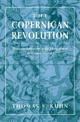 Thomas S. Kuhn - Copernican Revolution, Häftad