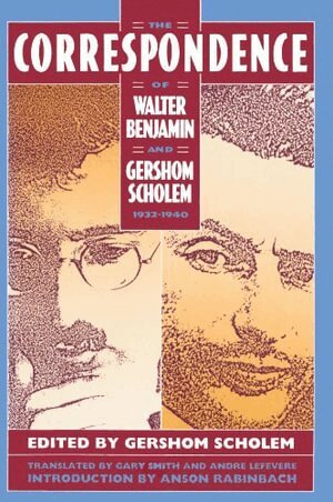 Gershom Scholem - Correspondence of Walter Benjamin and Gershom Scholem, 1932–1940, Häftad