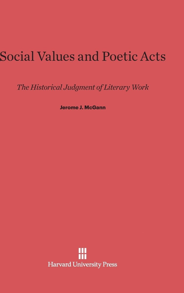 Social Values and Poetic Acts 1