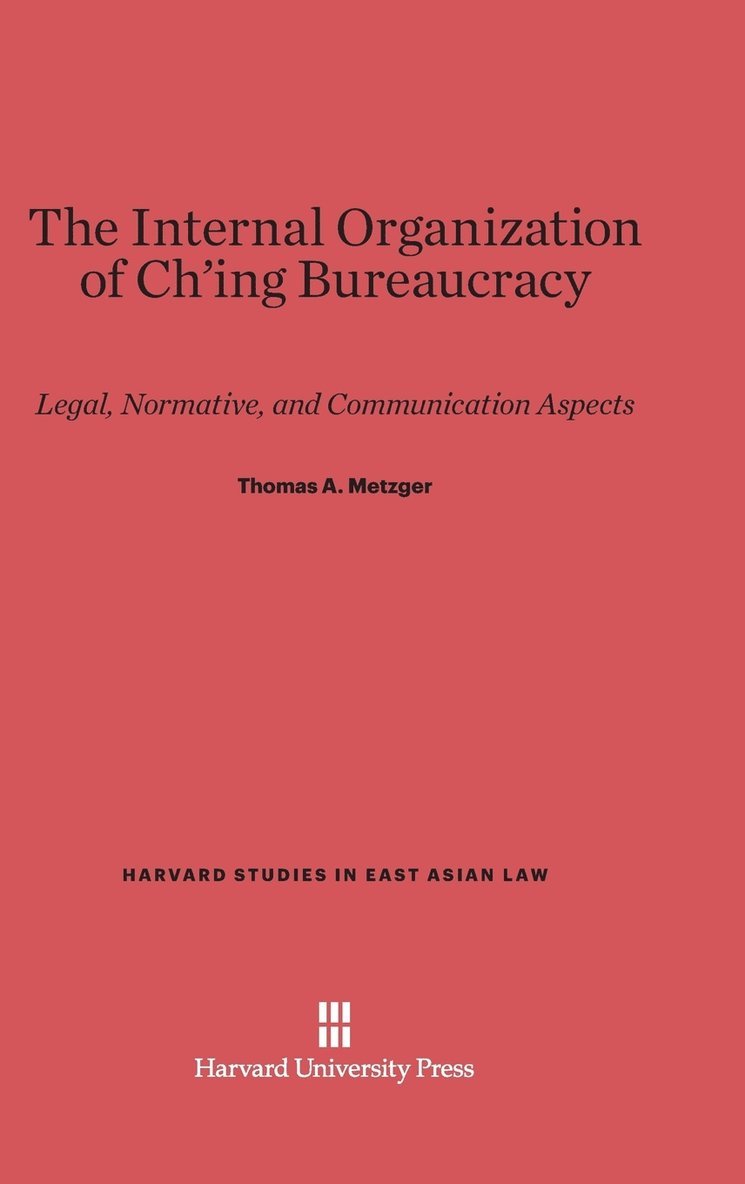 The Internal Organization of Ch'ing Bureaucracy 1