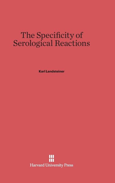 bokomslag The Specificity of Serological Reactions, Revised Edition