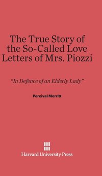 bokomslag The True Story of the So-Called Love Letters of Mrs. Piozzi
