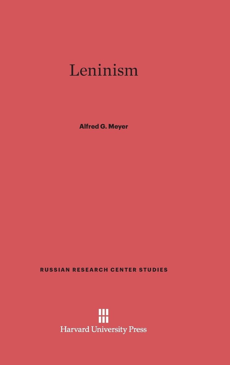 Alfred G. Meyer - Leninism, Inbunden