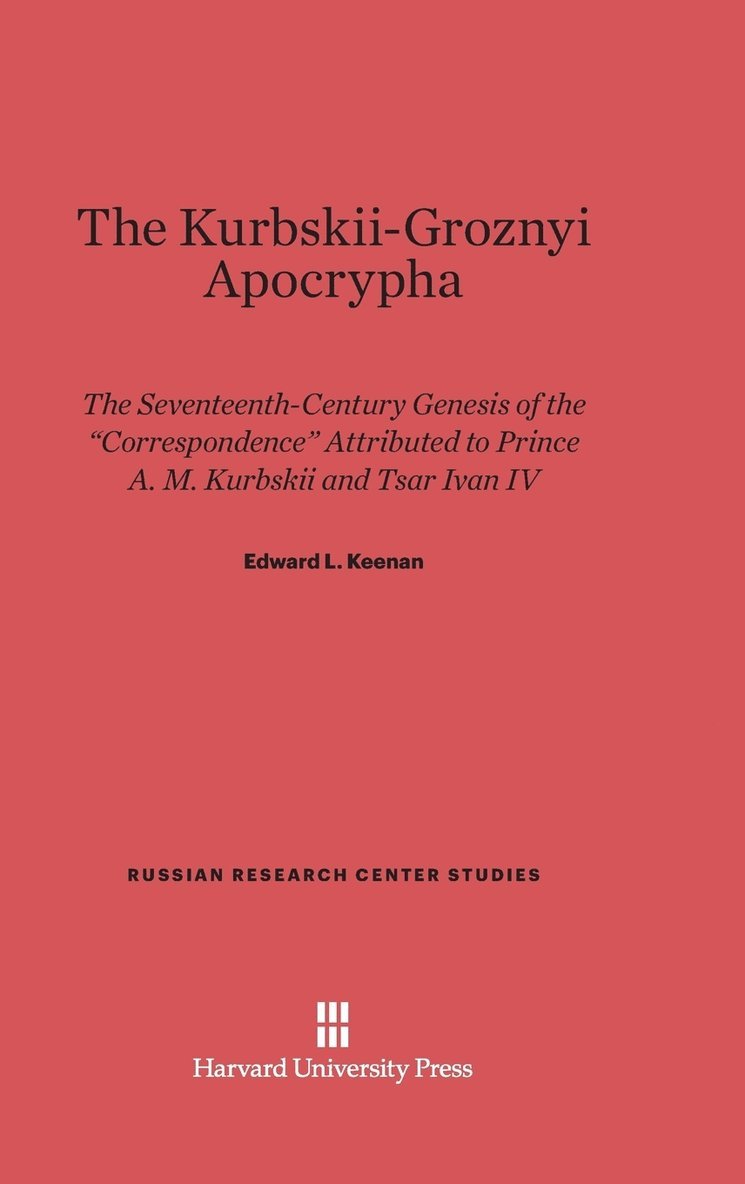 The Kurbskii-Groznyi Apocrypha 1
