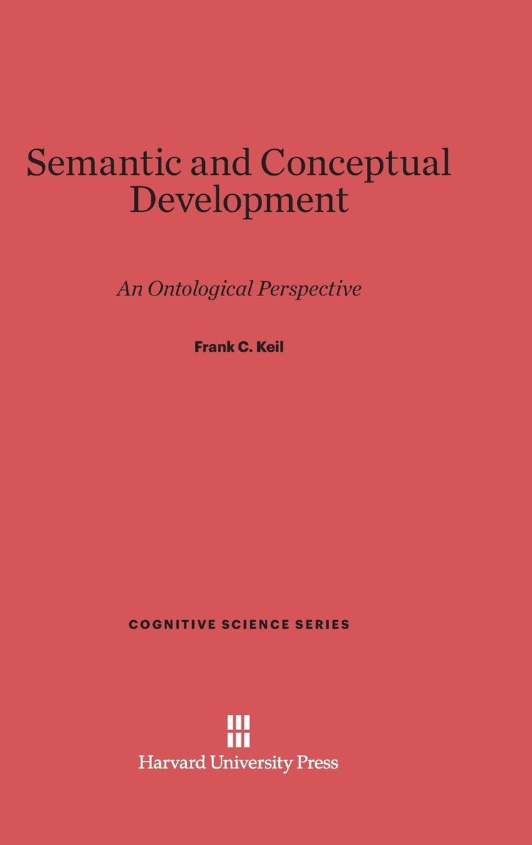 Frank C. Keil - Semantic and Conceptual Development, Inbunden