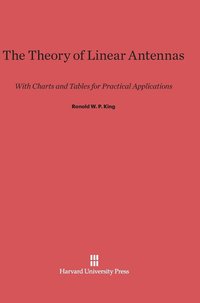 bokomslag The Theory of Linear Antennas