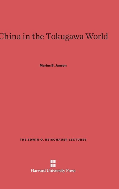 bokomslag China in the Tokugawa World