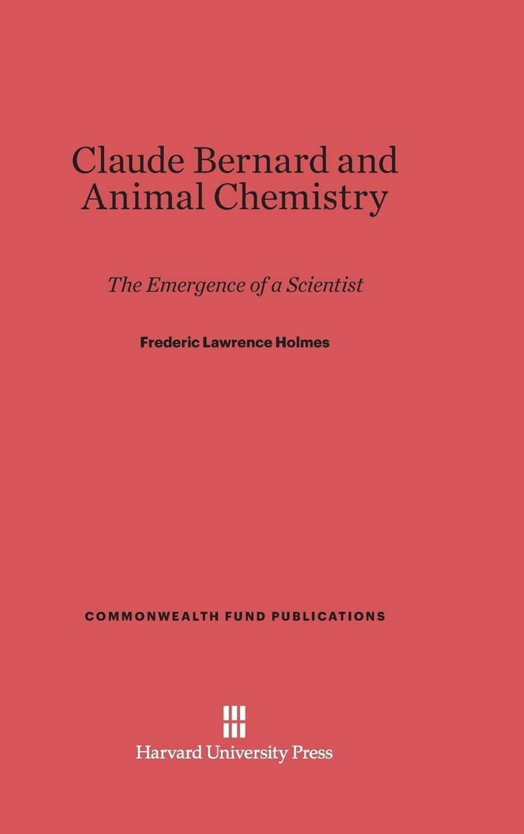 Claude Bernard and Animal Chemistry 1