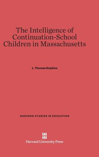 bokomslag The Intelligence of Continuation-School Children in Massachusetts