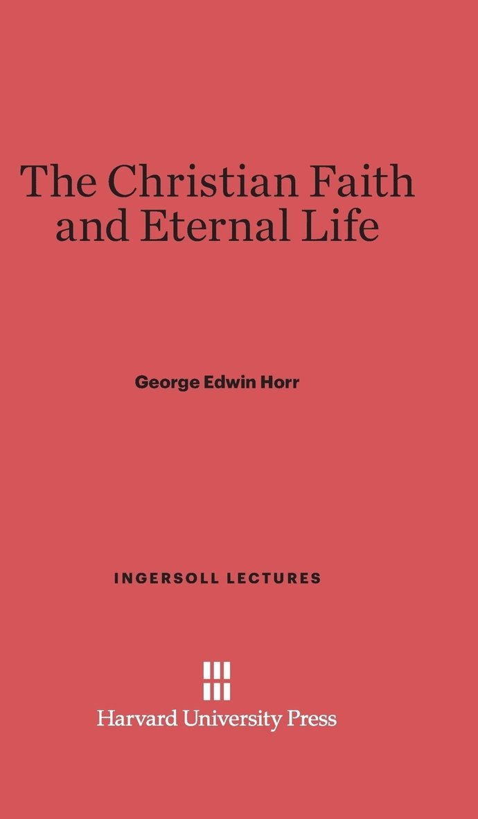 The Christian Faith and Eternal Life 1