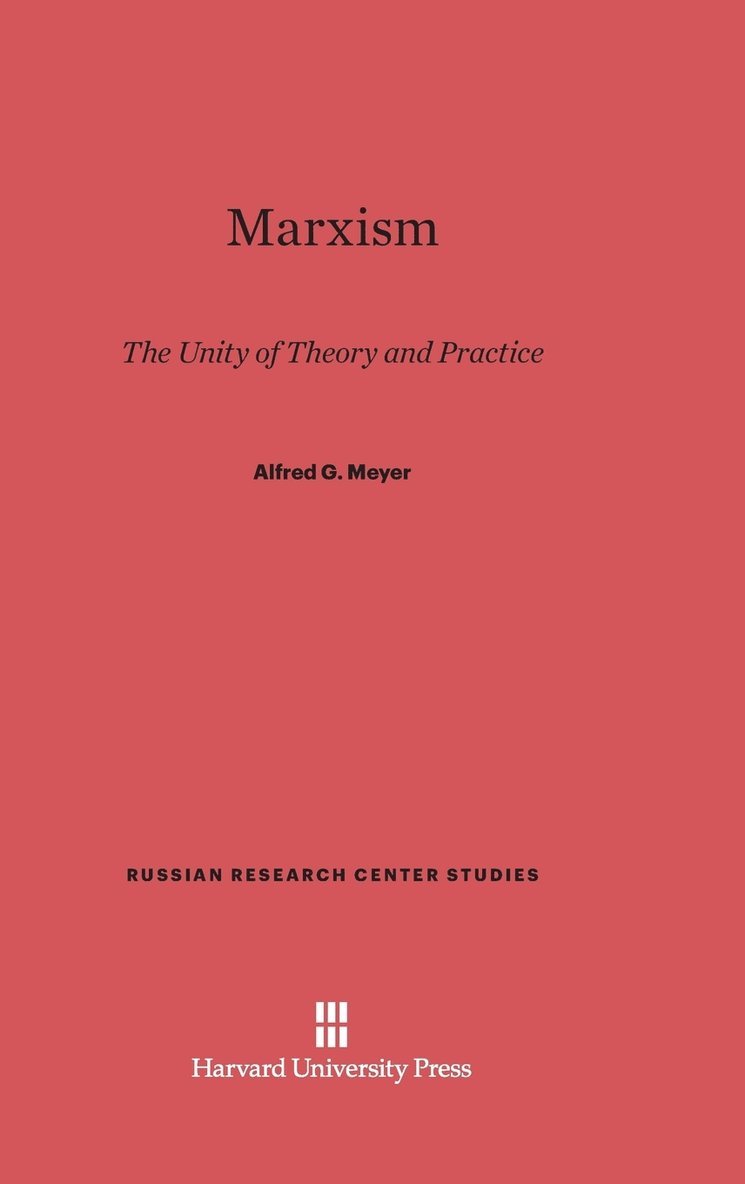 Alfred G. Meyer - Marxism, Inbunden