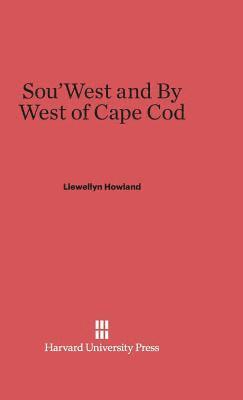 Sou'west and by West of Cape Cod 1