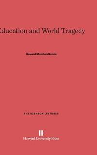 bokomslag Education and World Tragedy