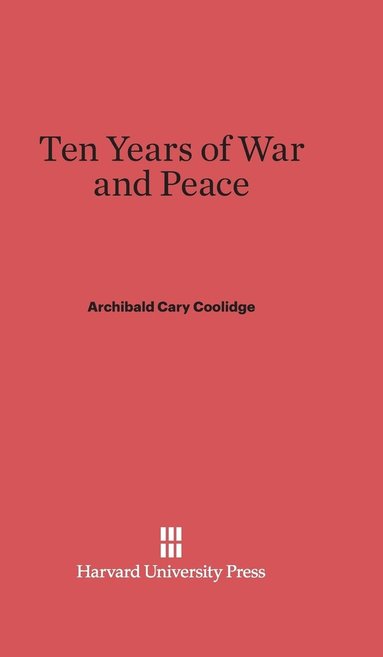 bokomslag Ten Years of War and Peace
