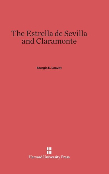 bokomslag The Estrella de Sevilla and Claramonte