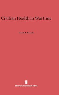 bokomslag Civilian Health in Wartime