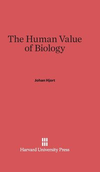 bokomslag The Human Value of Biology