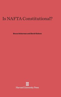 bokomslag Is NAFTA Constitutional?