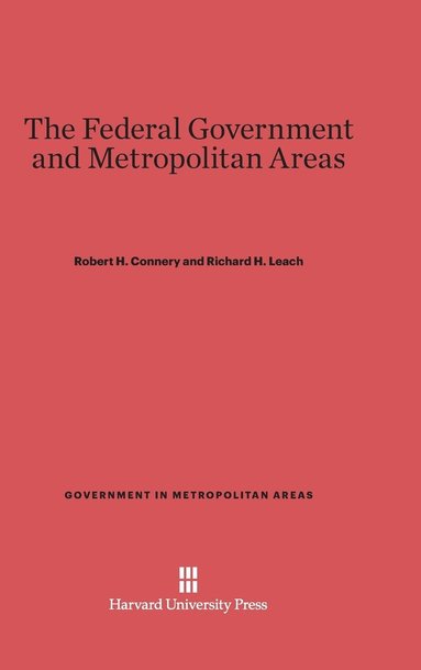 bokomslag The Federal Government and Metropolitan Areas