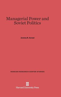 bokomslag Managerial Power and Soviet Politics