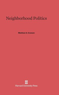 bokomslag Neighborhood Politics
