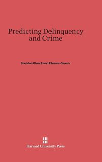 bokomslag Predicting Delinquency and Crime