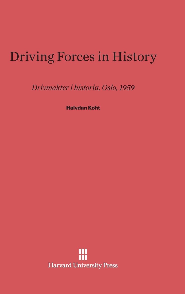 Driving Forces in History
