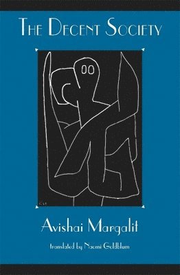Avishai Margalit - Decent Society, Häftad