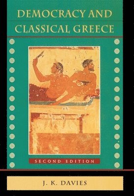 bokomslag Democracy and Classical Greece: Second Edition