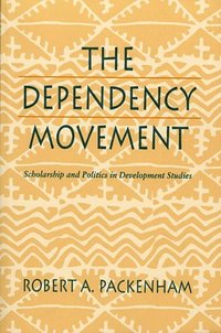 bokomslag The Dependency Movement