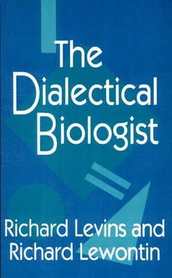 The Dialectical Biologist 1