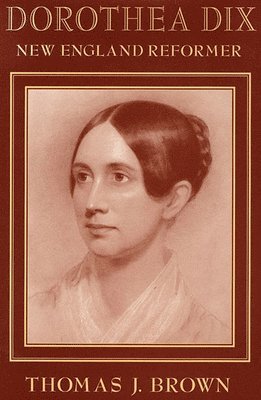 bokomslag Dorothea Dix