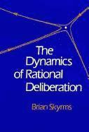 bokomslag The Dynamics of Rational Deliberation