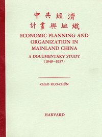 bokomslag Economic Planning and Organization in Mainland China