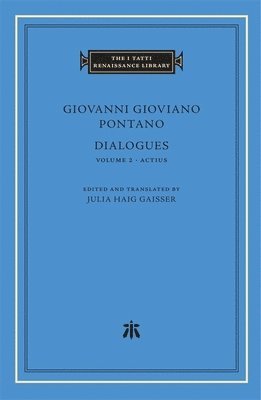 Giovanni Gioviano Pontano, Julia Haig Gaisser - Dialogues, Inbunden