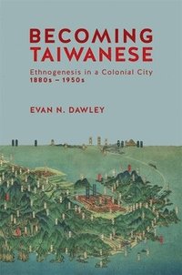 bokomslag Becoming Taiwanese