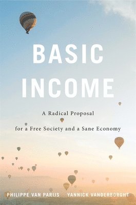 Philippe Van Parijs, Yannick Vanderborght - Basic Income, Häftad