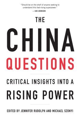 Jennifer Rudolph, Michael Szonyi - China Questions, Häftad