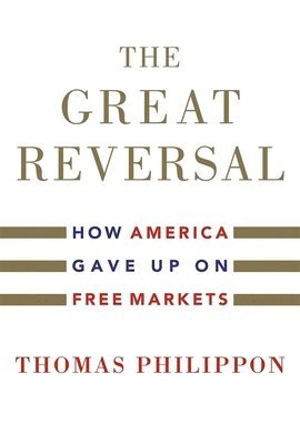 Philippon, T: Great Reversal