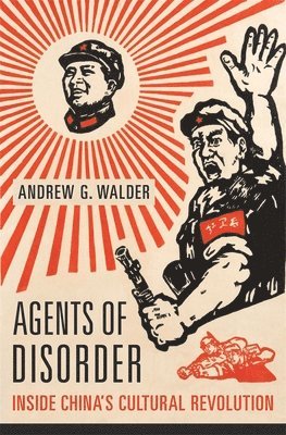 Andrew G. Walder - Agents of Disorder, Inbunden