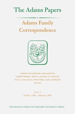 Adams Family, Hobson Woodward, Sara Martin, Christopher F. Minty, Amanda Mathews Norton, Neal E. Millikan, Gwen Fries, Sara Georgini - Adams Family Correspondence, Inbunden