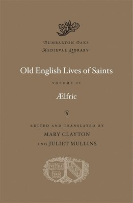 bokomslag Old English Lives of Saints