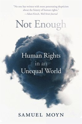 Samuel Moyn - Not Enough, Häftad
