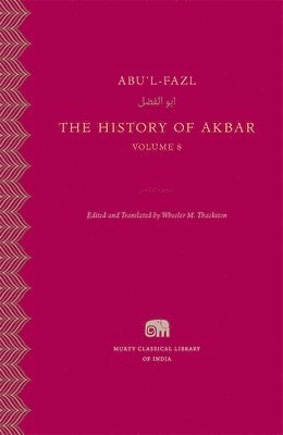 The History of Akbar: Volume 8 1