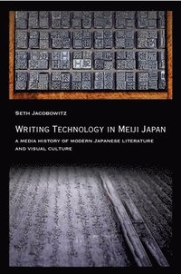 bokomslag Writing Technology in Meiji Japan