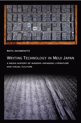 bokomslag Writing Technology in Meiji Japan