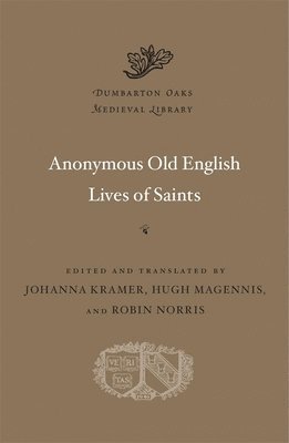 bokomslag Anonymous Old English Lives of Saints