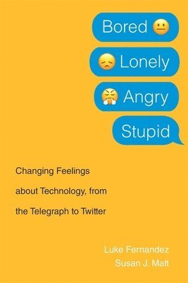 Bored, Lonely, Angry, Stupid 1