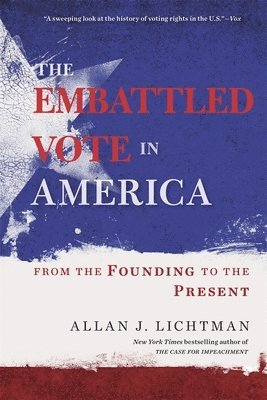 Embattled Vote in America